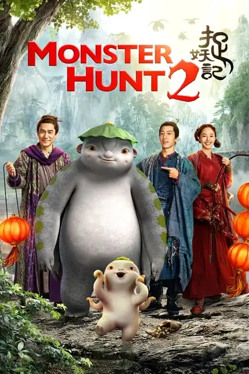 Monster Hunt 2 (2018) BluRay Hindi Dubbed Full Movie 480p | 720p | 1080p