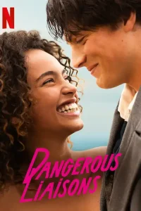 Dangerous Liaisons – Netflix Original (2022) Dual Audio {Hindi-English} 480p | 720p | 1080p