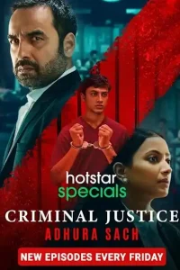 Criminal Justice: Adhura Sach (2022) Season 3 Hindi Complete WEB Series 480p | 720p | 1080p | 2160p 4K