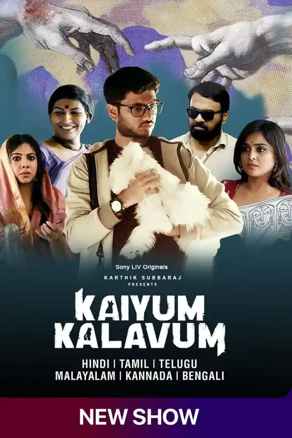 Kaiyum Kalavum (Season 1) Hindi SonyLIV Complete Web Series 480p | 720p | 1080p WEB-DL
