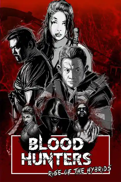 Blood Hunters: Rise of the Hybrids (2019) WEB-DL Dual Audio {Hindi-English} 480p [250MB] | 720p [900MB]
