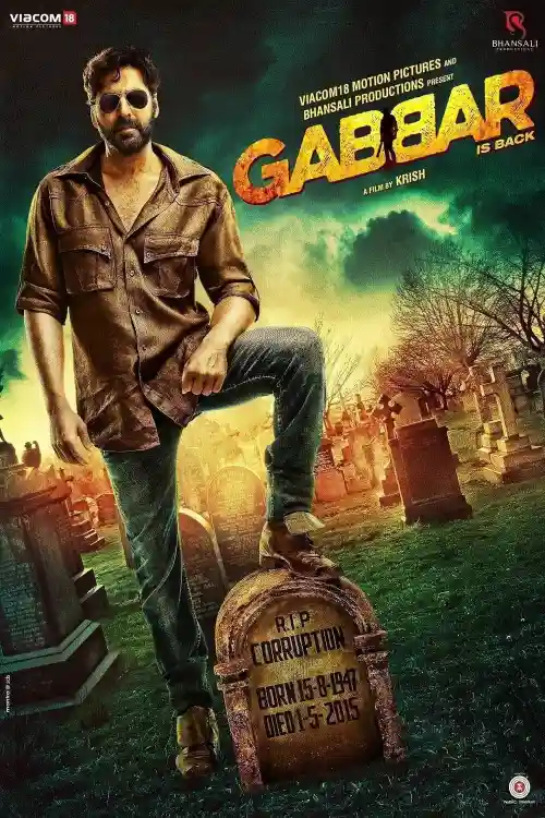 Download Gabbar is Back (2015) Hindi Full Movie 480p [400MB] | 720p [1GB] | 1080p [3.7GB]