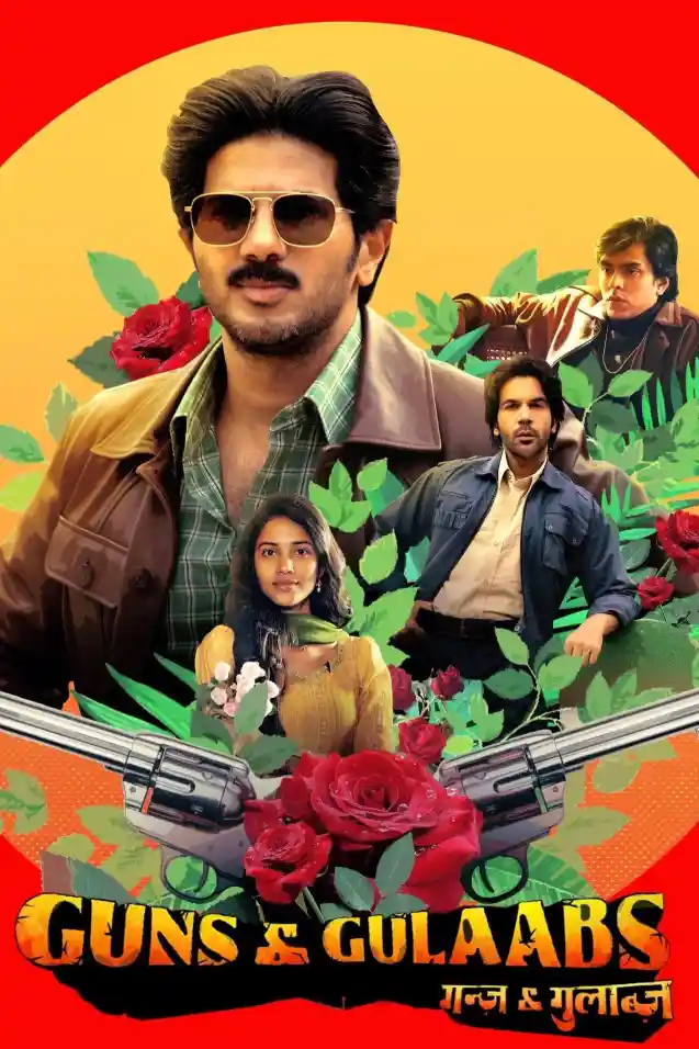 Download Guns & Gulaabs (2023) Season 1 Complete [Netflix Original] Hindi WEB Series 480p | 720p | 1080p WEB-DL