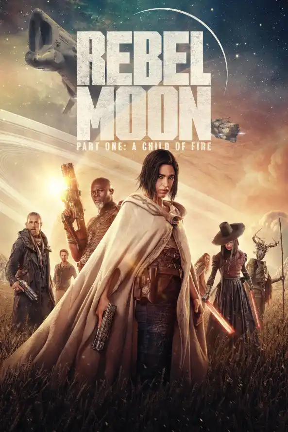 Download Rebel Moon – Part One: A Child of Fire (2023) WEB-DL Dual Audio {Hindi-English} 480p [500MB] | 720p [1.2GB] | 1080p [2.8GB]