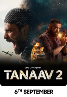 Download Tanaav – Season 2 (2024) Complete [Hindi DD5.1] SonyLIV Original WEB Series 480p 720p & 1080p WEB-DL