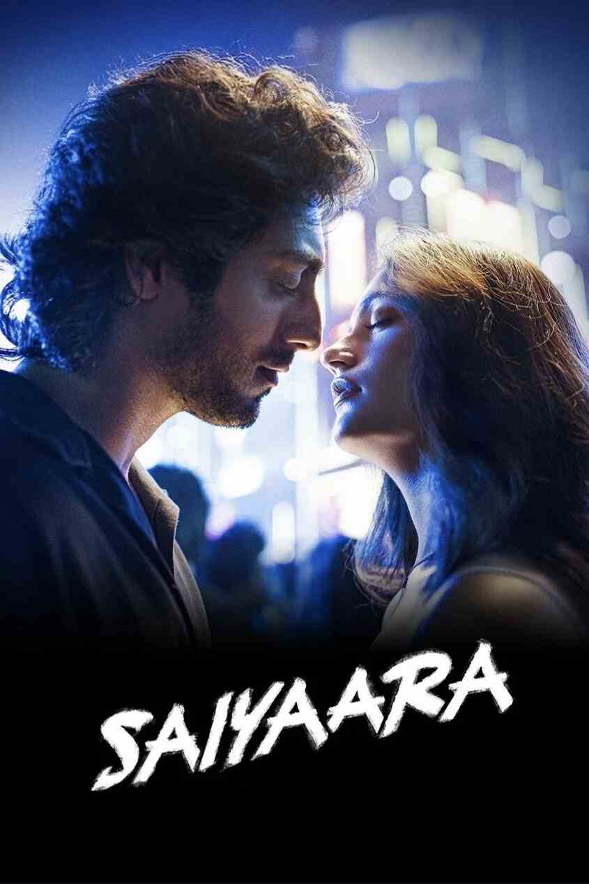 Saiyaara (2025) Netflix WEB-DL {Hindi DD5.1} Full Movie 480p [400MB] | 720p [1GB] | 1080p [2.6GB] | 2160p 4K-SDR [18.3GB]